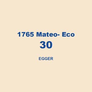 1765 Mateo Eco 30 Egger 01