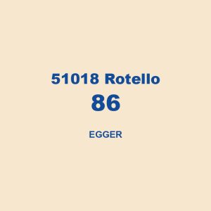 51018 Rotello 86 Egger 01