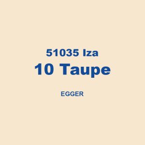 51035 Iza 10 Taupe Egger 01