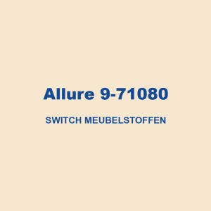 Allure 9 71080 Switch Meubelstoffen 01