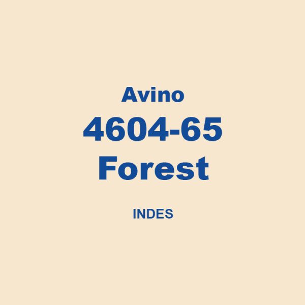 Avino 4604 65 Forest Indes 01