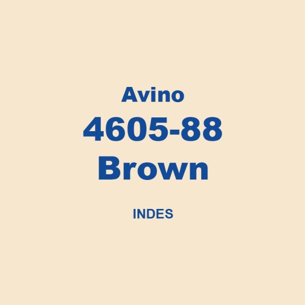 Avino 4605 88 Brown Indes 01