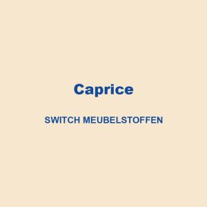 Caprice Switch Meubelstoffen