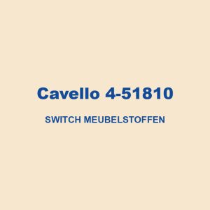 Cavello 4 51810 Switch Meubelstoffen 01