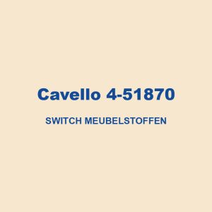 Cavello 4 51870 Switch Meubelstoffen 01