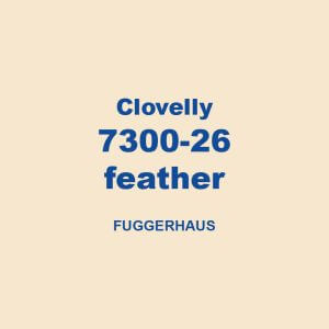 Clovelly 7300 26 Feather Fuggerhaus 01