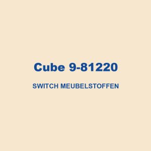 Cube 9 81220 Switch Meubelstoffen 01