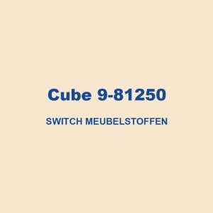 Cube 9 81250 Switch Meubelstoffen 01