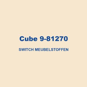 Cube 9 81270 Switch Meubelstoffen 01