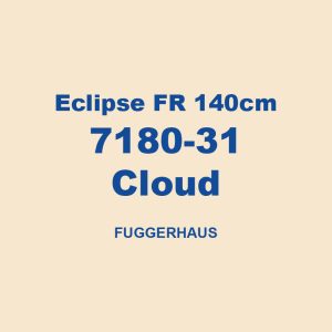 Eclipse Fr 140cm 7180 31 Cloud Fuggerhaus 01