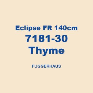 Eclipse Fr 140cm 7181 30 Thyme Fuggerhaus 01