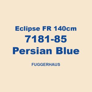 Eclipse Fr 140cm 7181 85 Persian Blue Fuggerhaus 01