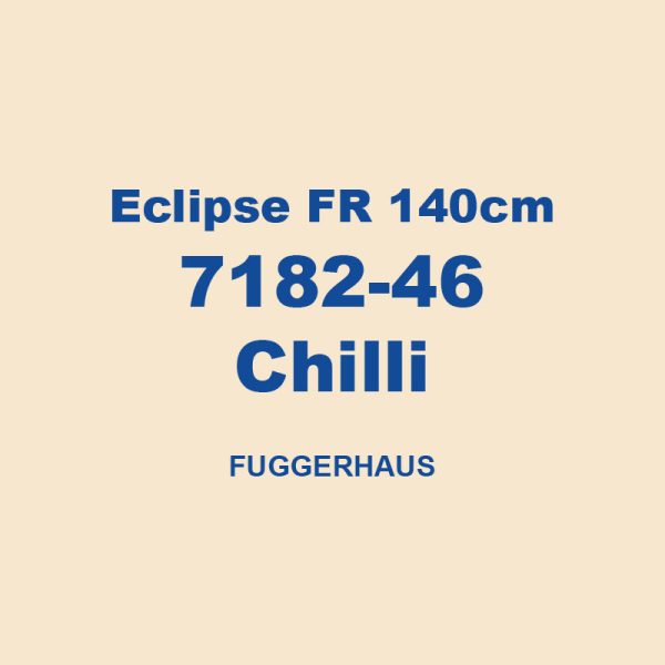 Eclipse Fr 140cm 7182 46 Chilli Fuggerhaus 01