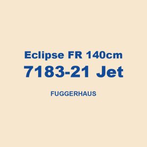 Eclipse Fr 140cm 7183 21 Jet Fuggerhaus 01