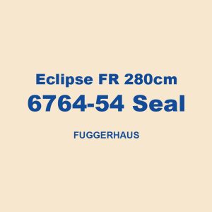 Eclipse Fr 280cm 6764 54 Seal Fuggerhaus 01