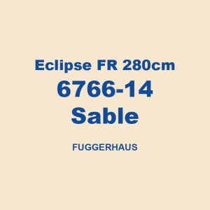 Eclipse Fr 280cm 6766 14 Sable Fuggerhaus 01