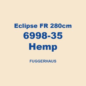 Eclipse Fr 280cm 6998 35 Hemp Fuggerhaus 01