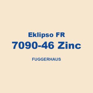 Eklipso Fr 7090 46 Zinc Fuggerhaus 01