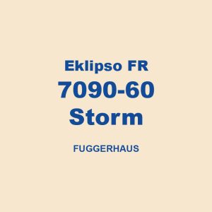 Eklipso Fr 7090 60 Storm Fuggerhaus 01