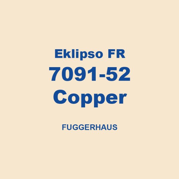 Eklipso Fr 7091 52 Copper Fuggerhaus 01