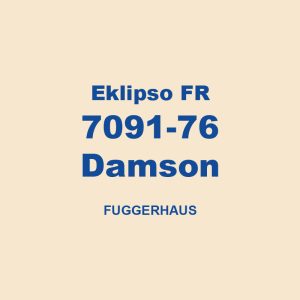 Eklipso Fr 7091 76 Damson Fuggerhaus 01