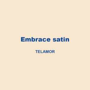 Embrace Satin Telamor