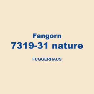 Fangorn 7319 31 Nature Fuggerhaus 01
