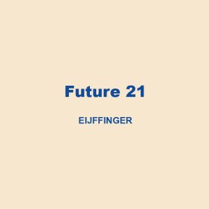 Future 21 Eijffinger 01