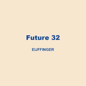 Future 32 Eijffinger 01