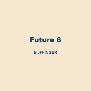 Future 6 Eijffinger 01