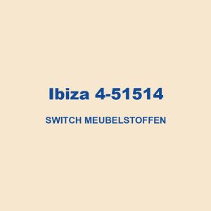 Ibiza 4 51514 Switch Meubelstoffen 01