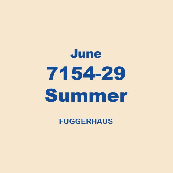 June 7154 29 Summer Fuggerhaus 01