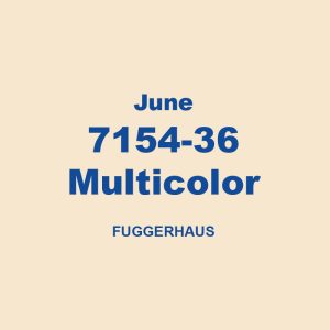 June 7154 36 Multicolor Fuggerhaus 01