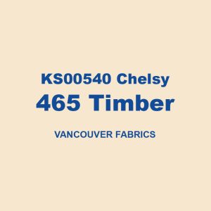 Ks00540 Chelsy 465 Timber Vancouver Fabrics 01
