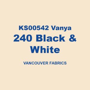 Ks00542 Vanya 240 Black & White Vancouver Fabrics 01