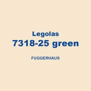 Legolas 7318 25 Green Fuggerhaus 01
