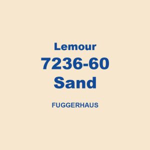 Lemour 7236 60 Sand Fuggerhaus 01