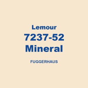 Lemour 7237 52 Mineral Fuggerhaus 01