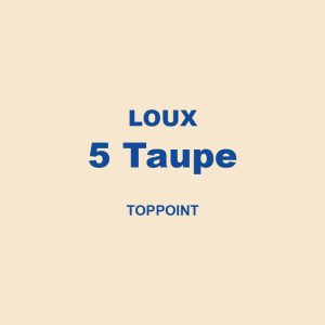 Loux 5 Taupe Toppoint 01