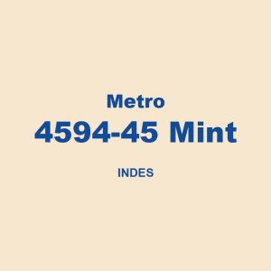 Metro 4594 45 Mint Indes 01