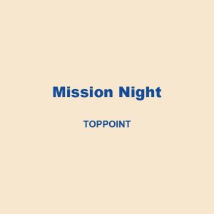 Mission Night Toppoint