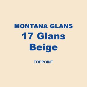 Montana Glans 17 Glans Beige Toppoint 01