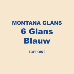 Montana Glans 6 Glans Blauw Toppoint 01