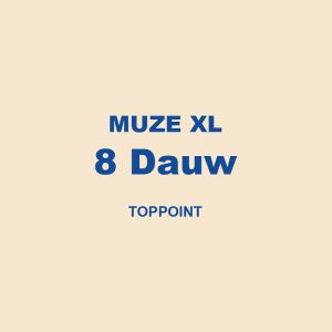 Muze Xl 8 Dauw Toppoint 01