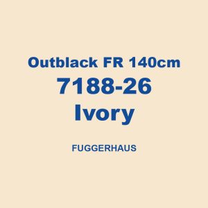 Outblack Fr 140cm 7188 26 Ivory Fuggerhaus 01
