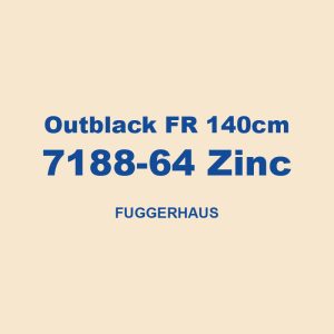 Outblack Fr 140cm 7188 64 Zinc Fuggerhaus 01
