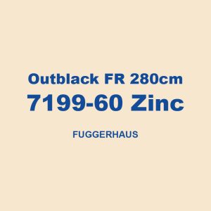 Outblack Fr 280cm 7199 60 Zinc Fuggerhaus 01