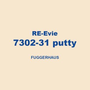 Re Evie 7302 31 Putty Fuggerhaus 01