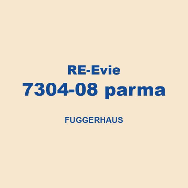 Re Evie 7304 08 Parma Fuggerhaus 01