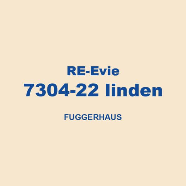 Re Evie 7304 22 Linden Fuggerhaus 01